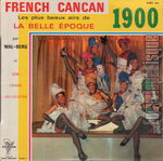 [Pochette de French cancan - Les plus beaux airs de la Belle poque 1900]