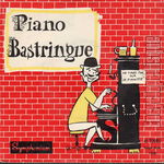 [Pochette de Piano bastringue]