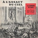 [Pochette de A l’assaut du ciel - La Commune de Paris]