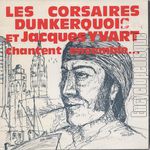 [Pochette de Les corsaires dunkerquois et Jacques Yvart chantent ensemble]