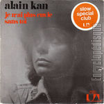 [Pochette de Je n’ai plus envie sans toi (Alain KAN)]