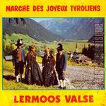 [Pochette de Marche des joyeux tyroliens / Lermoos valse]