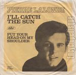 [Pochette de I’ll catch the sun / Put your head on my shoulder]