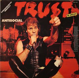 [Pochette de Antisocial - Trust en anglais -]