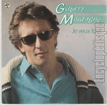 [Pochette de Je veux tout (Gilbert MONTAGN)]