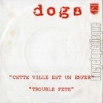 [Pochette de Cette ville est un enfer / Trouble fte (DOGS)]