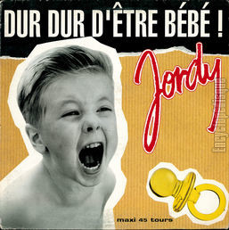 [Pochette de Dur dur d’tre bb ! (JORDY)]