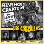 [Pochette de Les GODZILLAS -  Revenge of the creature ]