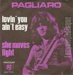 [Pochette de Loving you ain’t easy / She moves light]