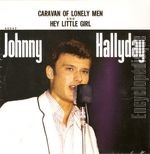 [Pochette de Caravan of lonely men / Hey little girl]