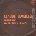 [Pochette de Frdric / Avec nos yeux (Claude LVEILLE)]