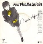 [Pochette de Faut plus me la faire (Valrie LAGRANGE)]