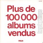 [Pochette de Plus de 100 000 albums vendus]