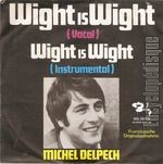 [Pochette de Wight is Wight (Michel DELPECH)]