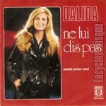 [Pochette de Ne lui dis pas (DALIDA)]