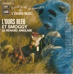 [Pochette de Contes et chansons de l’Ours Bleu - L’Ours bleu et Smoggy le renard anglais]