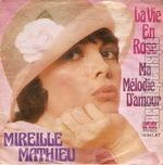 [Pochette de Ma mlodie d’amour - la vie en rose (Mireille MATHIEU)]