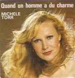 [Pochette de Quand un homme a du charme (Michle TORR)]