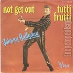 [Pochette de 9 - Not get out (Johnny HALLYDAY)]