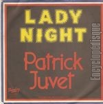 [Pochette de Lady night (Patrick JUVET)]