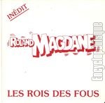 [Pochette de Les roi des fous (Roland MAGDANE)]