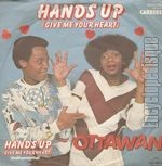 [Pochette de Hands up ( give me your heart ) (OTTAWAN)]