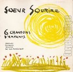 [Pochette de 6 chansons d’enfants (SOEUR SOURIRE)]