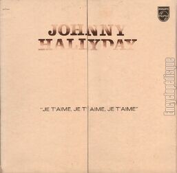 [Pochette de Je t’aime, je t’aime, je t’aime]