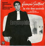 [Pochette de Franois Gaillard ou la vie des autres]