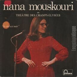 [Pochette de Nana Mouskouri au Thtre dees Champs-Elyses - Le ciel est noir]