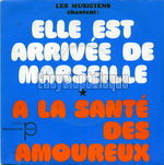 [Pochette de Elle est arrive de Marseille]