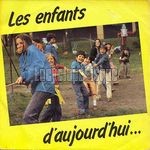 [Pochette de Les enfants d’aujourd’hui…]