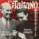 [Pochette de L’italiano (Gigliola CINQUETTI et Maurice CHEVALIER)]