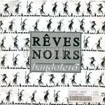 [Pochette de Rves noirs]