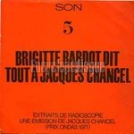 [Pochette de Brigitte Bardot dit tout  Jacques Chancel]