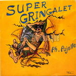 [Pochette de Super gringalet]