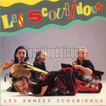 [Pochette de Les annes scoubidous (Les SCOUBIDOUS)]