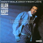 [Pochette de Don’t walk away from love]