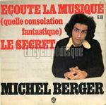 [Pochette de Ecoute la musique / Le secret (Michel BERGER)]