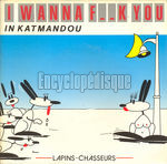 [Pochette de I wanna fuck you in Katmandou]