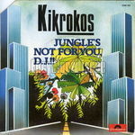 [Pochette de Jungle’s not for you D.J. !!]