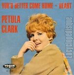 [Pochette de You’d better come home / Heart (Petula CLARK)]