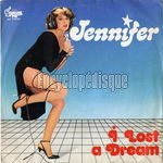 [Pochette de I lost a dream (JENNIFER (4))]