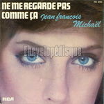 [Pochette de Ne me regarde pas comme a]