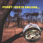 [Pochette de Fort ! reste encore…]