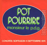 [Pochette de Pot pourrire monsieur le P.D.G. (6 septembre 1974)]