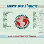 [Pochette de Servir par l’amiti - Hymne de l’International Police Association]