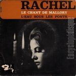 [Pochette de Le chant de Mallory (RACHEL)]