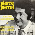 [Pochette de La cage aux oiseaux (Pierre PERRET)]