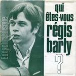 [Pochette de Qui tes vous Rgis Barly ?]